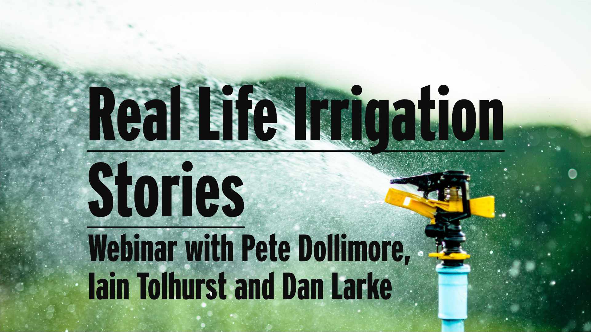 Real life irrigation stories - image